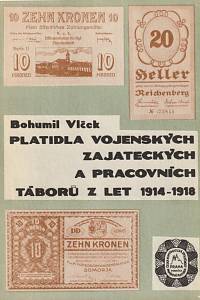 69498. Vlček, Bohumil – Platidla vojenských zajateckých a pracovních táborů z let 1914-1918