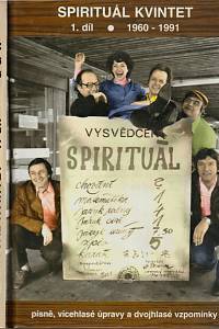 28808. Spirituál kvintet I. (1960-1991), písně, vícehlasé úpravy a dvojhlasé vzpomínky