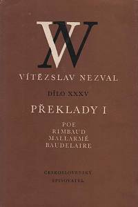 41156. Nezval, Vítězslav – Překlady I. - Poe, Rimbaud, Mallarmé, Baudelaire