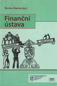 145653. Šimáček, Vojtěch – Finanční ústava