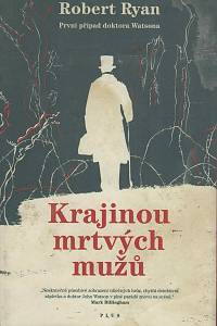 145715. Ryan, Robert – Krajinou mrtvých mužů