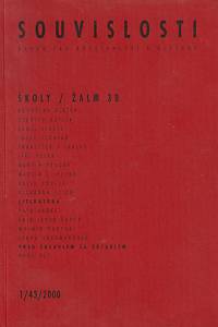 138353. Souvislosti, Revue pro křesťanství a kulturu, Ročník XI., číslo 1 (2000) - Školy / žalm 30