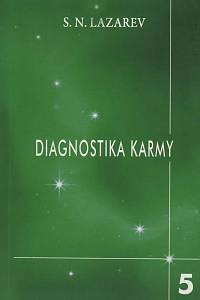 135187. Lazarev, Sergej Nikolajevič – Diagnostika karmy 5 - Odpovědi na otázky