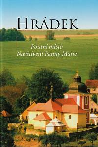 146205. Janátová, Alena / Ciągło, Władysław – Hrádek, Poutní místo Navštívení Panny Marie