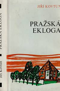 64845. Kovtun, Jiří – Pražská ekloga, Román o čtrnácti obrazech
