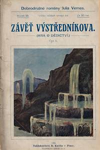 Verne, Julius – Závěť výstředníkova (Hra o dědictví) I.-II. / Sever proti jihu I.-II.