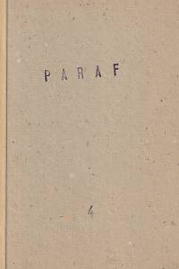 146472. PARAF (PARalelní Akta Filozofie), číslo 4 (1986)