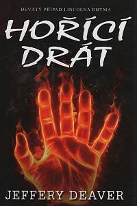 146979. Deaver, Jeffery – Hořící drát