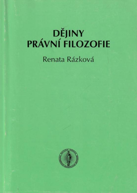 Rázková, Renata – Dějiny právní filozofie