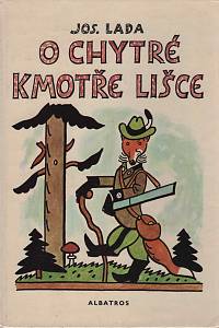 113829. Lada, Josef – O chytré kmotře lišce 