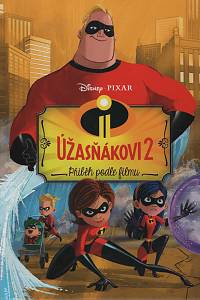 147035. Úžasňákovi 2 - Příběh podle filmu