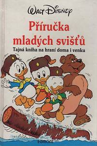 147043. Příručka mladých svišťů - Tajná kniha na hraní doma i venku