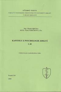 146700. Vosečková, Alena / Hrstka, Zdeněk – Kapitoly z psychologie zdraví, Učební text pro vysokoškolskou výuku II.