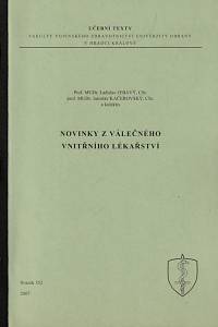 146701. Jebavý, Ladislav / Kačerovský, Jaroslav – Novinky z válečného vnitřního lékařství
