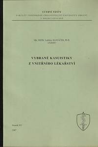 147105. Slováček, Ladislav – Vybrané kasuistiky z vnitřního lékařství