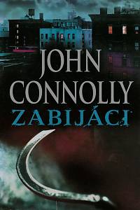 69401. Connolly, John – Zabijáci