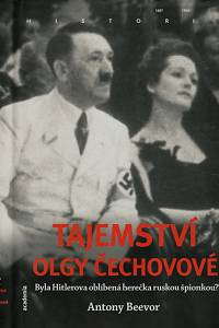12897. Beevor, Antony – Tajemství Olgy Čechovové, Byla Hitlerova oblíbená herečka ruskou špionkou?
