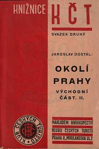 117841. Dostál, Jaroslav – Okolí Prahy - Východní část II.