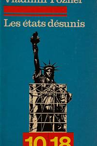 147824. [Pozner, Vladimir. Rozpojené státy. Francouzsky] – Les états désuinis (podpis)