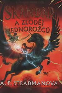 147836. Steadmanová, A. F. – Skandar a zloděj jednorožců
