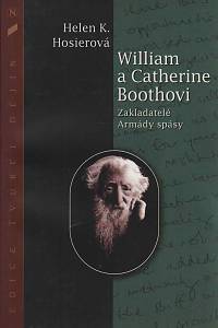 147864. Hosierová, Helen K. – William a Catherine Boothovi - Zakladatalé Armády spásy
