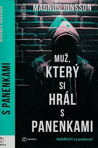 147302. Jonsson, Magnus – Muž, který si hrál s panenkami