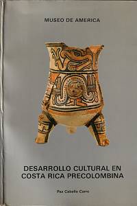 147451. Cabello Carro, Paz – Desarrollo cultural en Costa Rica precolombina