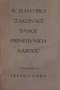 145337. Hambly, Wilfrid Dyson – Zaklínací tance primitivních národů 