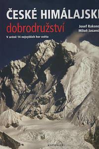 38331. Rakoncaj, Josef / Jasanský, Miloň – České himálajské dobrodružství, V aréně 14 nejvyššího hor světa