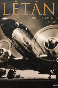 46209. Grant, R. G. – Létání : 100 let aviatiky