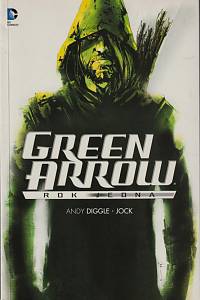 8157. Diggle, Andy – Green Arrow -  Rok jedna