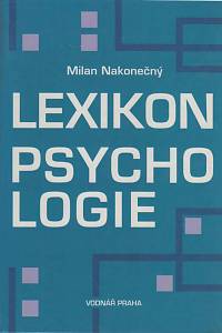 23757. Nakonečný, Milan – Lexikon psychologie