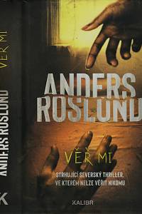 36238. Roslund, Anders – Věř mi