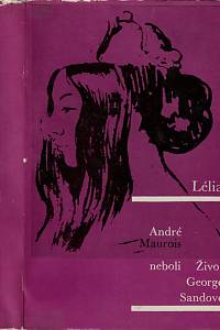130842. Maurois, André – Lélia neboli Život George Sandové