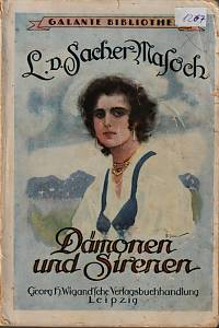 147572. Sacher-Masoch, Leopold von – Dämonen und Sirenen