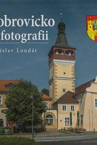 147599. Loudát, Stanislav – Dobrovicko ve fotografii