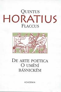 27396. Flauccus, Quintus Horatius – De arte poetica, O umění básnickém