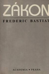25083. Bastiat, Frédéric – Zákon