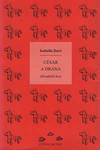 148110. Doré, Isabelle – César a Drana