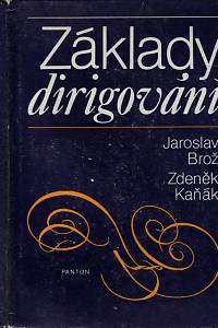 148114. Brož, Jaroslav / Kaňák, Zdeněk – Základy dirigování
