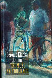 26241. Jerome, Jerome Klapka – Tři muži na toulkách