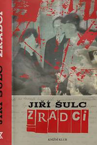 93446. Šulc, Jiří – Zrádci
