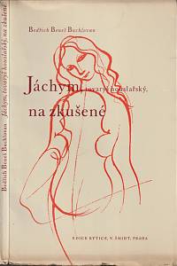 12166. Beneš Buchlovan, Bedřich – Jáchym, tovaryš houslařský, na zkušené, báseň (podpis)