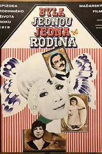 147798. Vlachová, Renáta – Byla jednou jedna rodina, Maďarský film, Epizoda rodinného života roku 1919