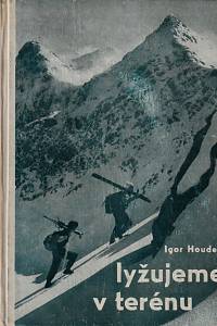 57165. Houdek, Igor – Lyžujeme v terénu