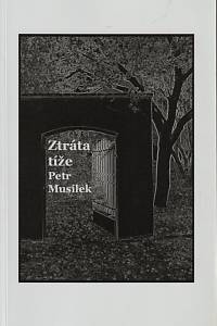 148194. Musílek, Petr – Ztráta tíže