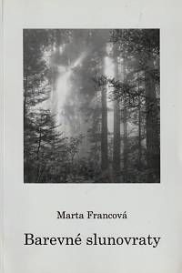 148196. Francová, Marta – Barevné slunovraty (podpis)