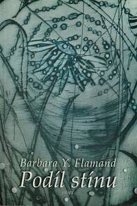 148198. Flamand, Barbara Y. – Podíl stínu (podpis)
