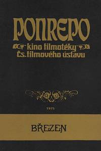 148877. Taussig, P. / Frída, M. / Oliva, L. – Ponrepo, kino filmotéky Čs. filmového ústavu, program březen 1975