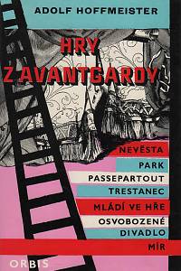 2391. Hoffmeister, Adolf – Hry z avantgardy